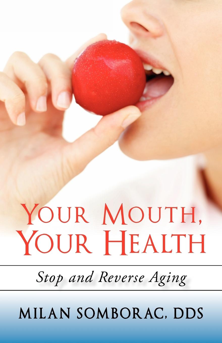 Your Mouth, Your Health - Somborac, Milan