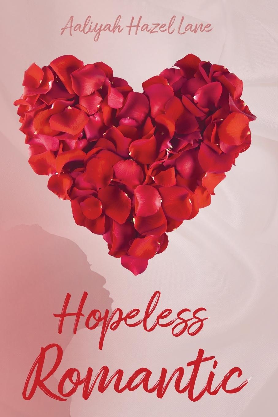 Hopeless Romantic - Lane, Aaliyah