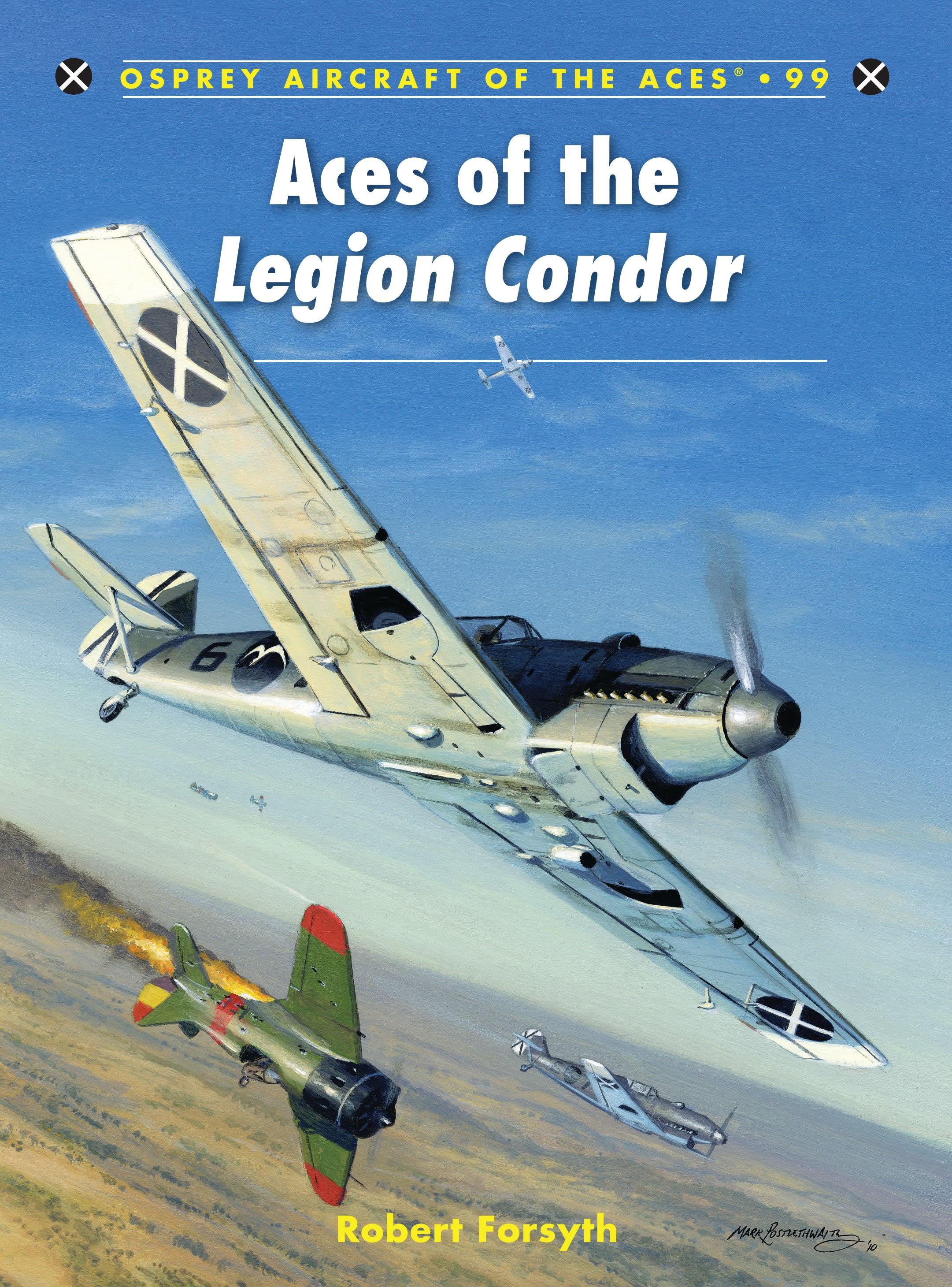 Aces of the Legion Condor - Forsyth, Robert