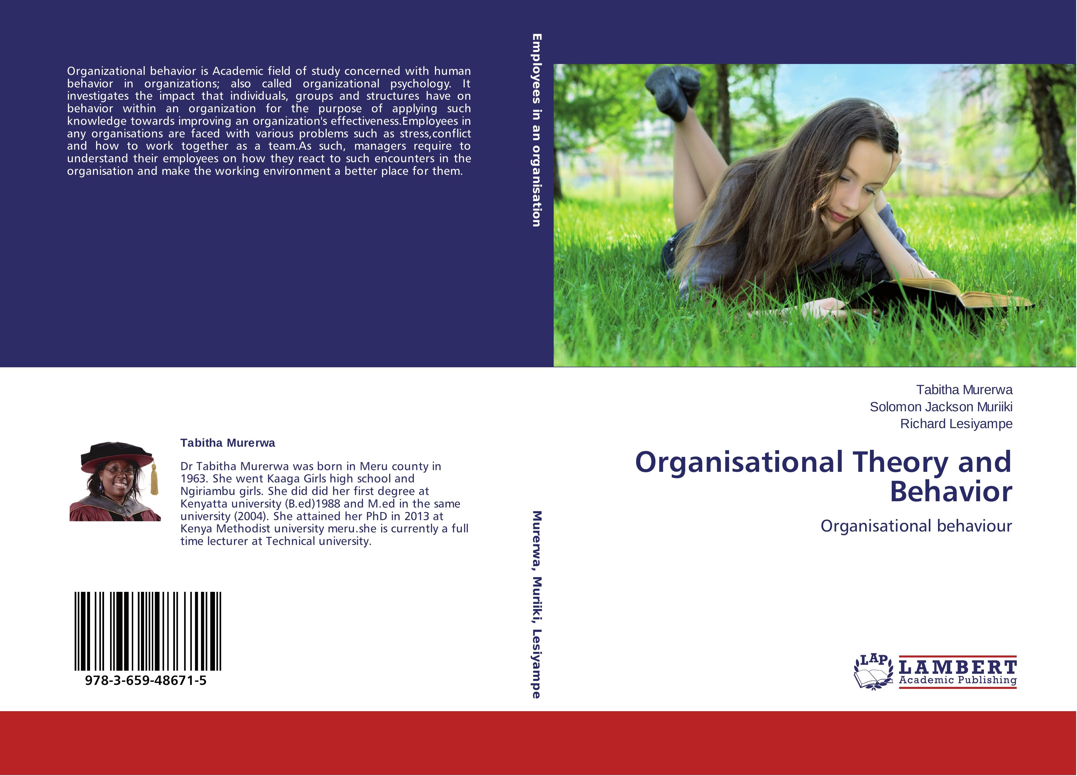 Organisational Theory and Behavior - Tabitha Murerwa Solomon Jackson Muriiki Richard Lesiyampe