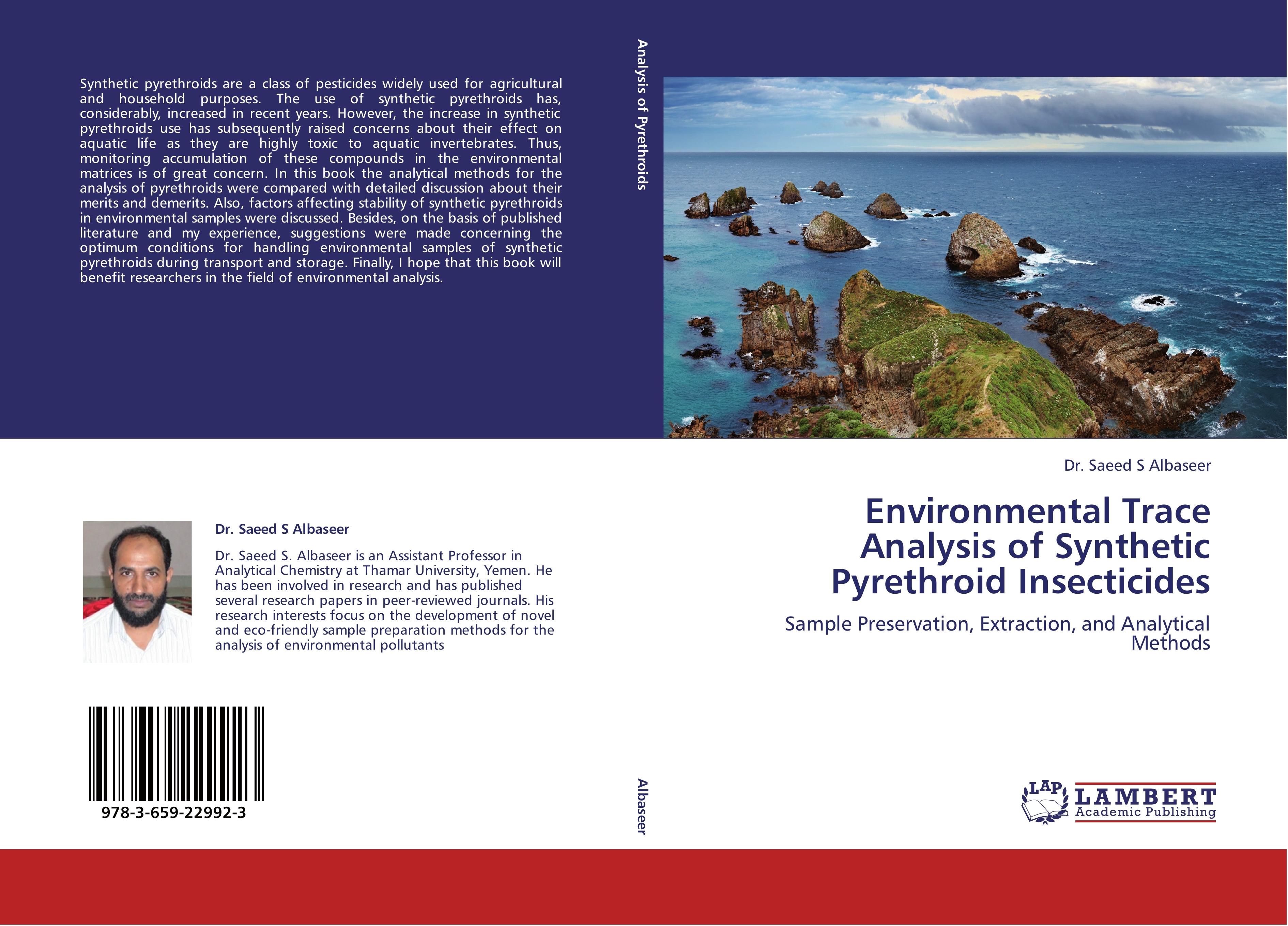 Environmental Trace Analysis of Synthetic Pyrethroid Insecticides - Dr. Saeed S Albaseer
