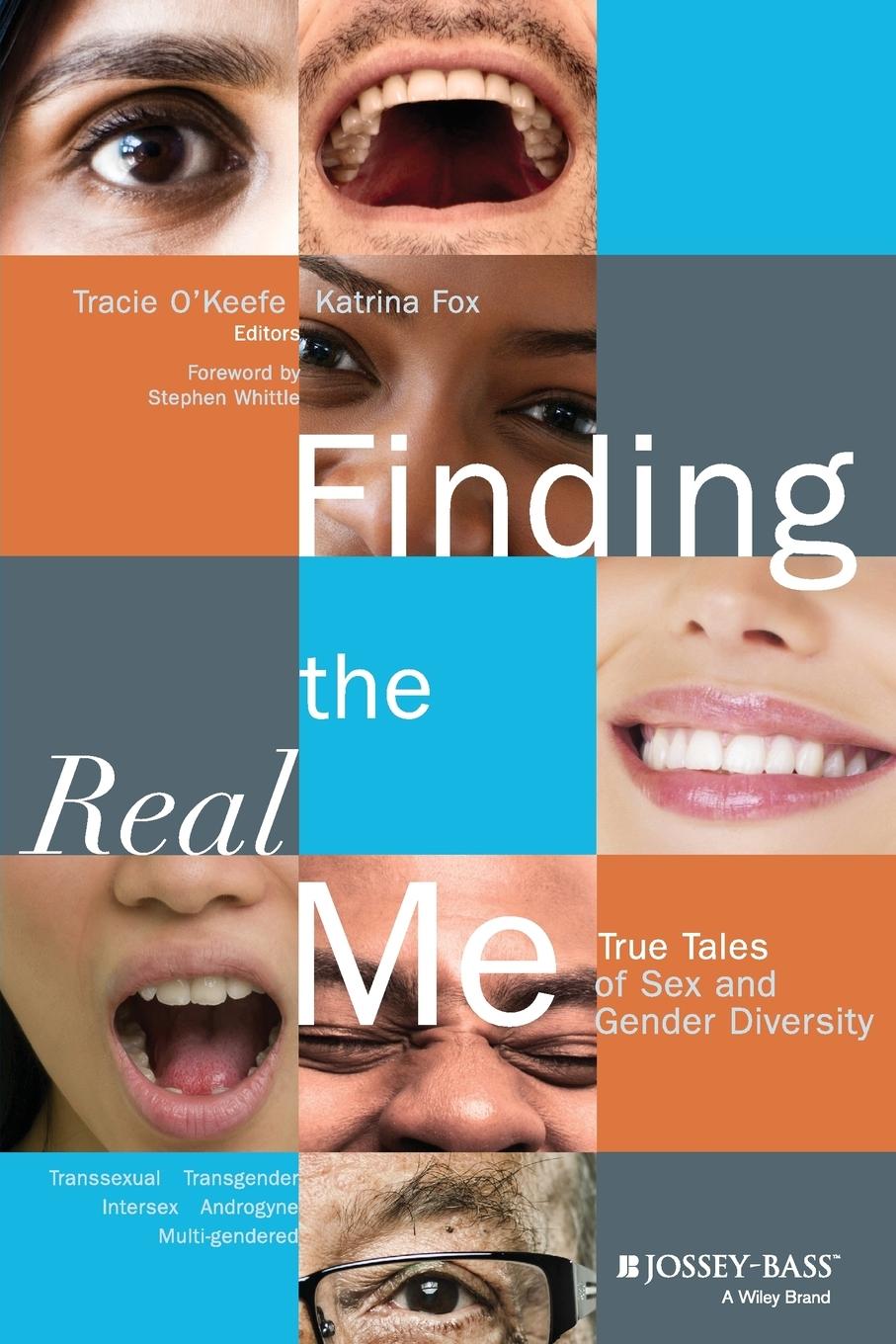 Finding Real Me Sex/Gender Diverse Tales - O Keefe Fox