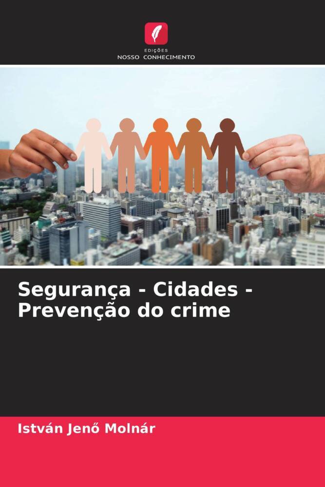 Segurança - Cidades - Prevenção do crime - István Jeno Molnár