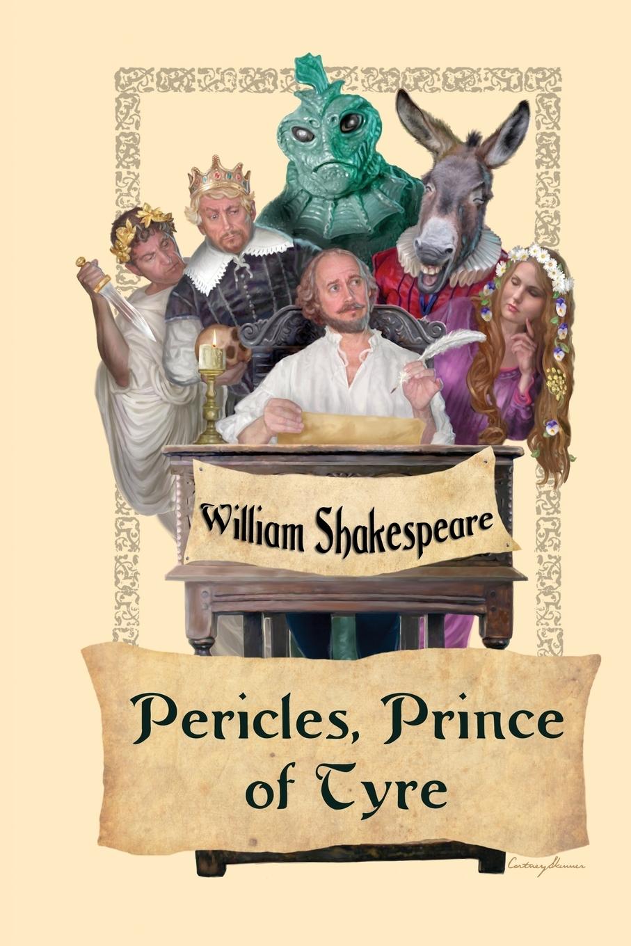Pericles, Prince of Tyre - Shakespeare, William Wilkins, George