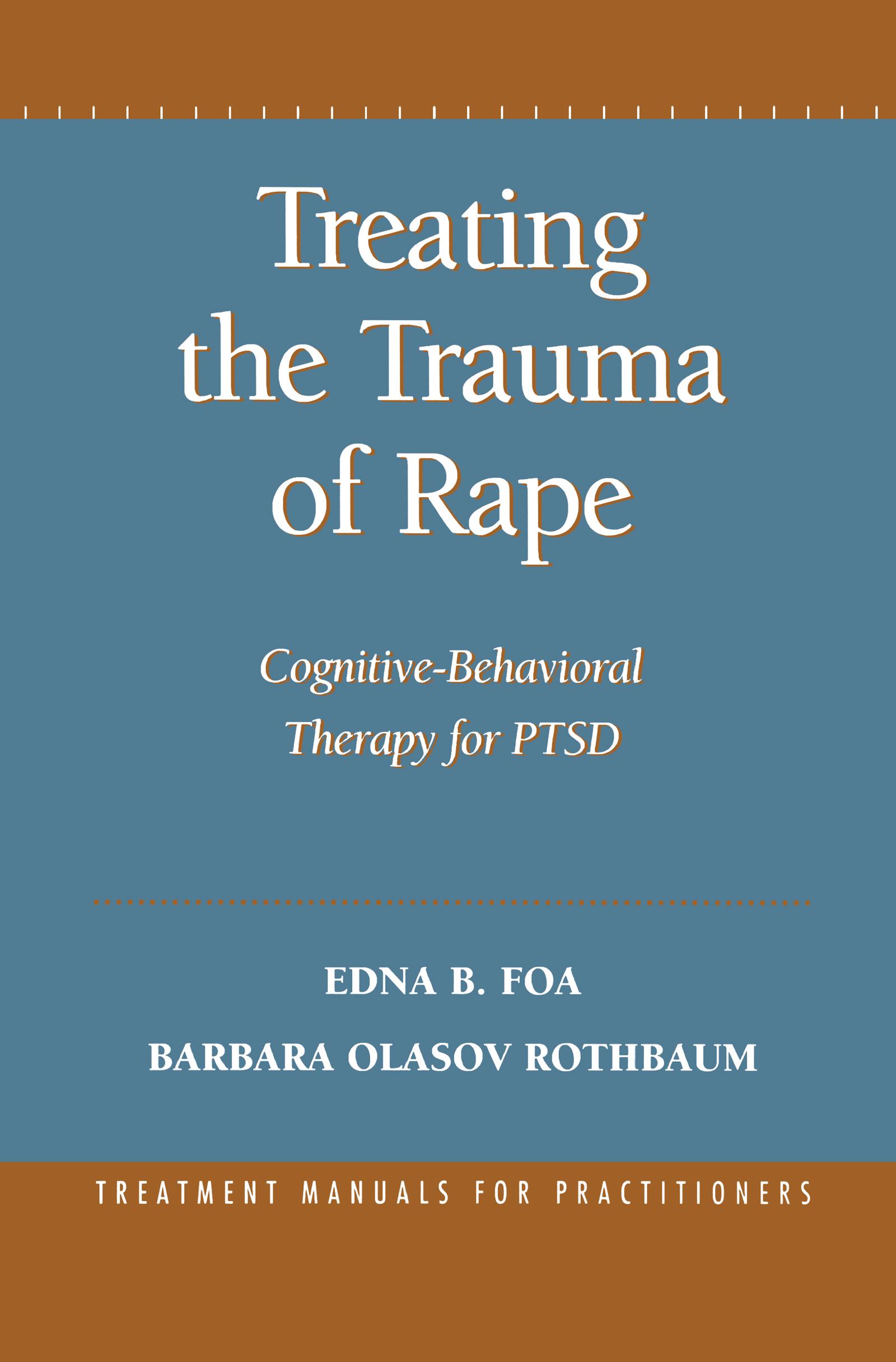 Treating the Trauma of Rape - Edna B. Foa Barbara Olasov Rothbaum