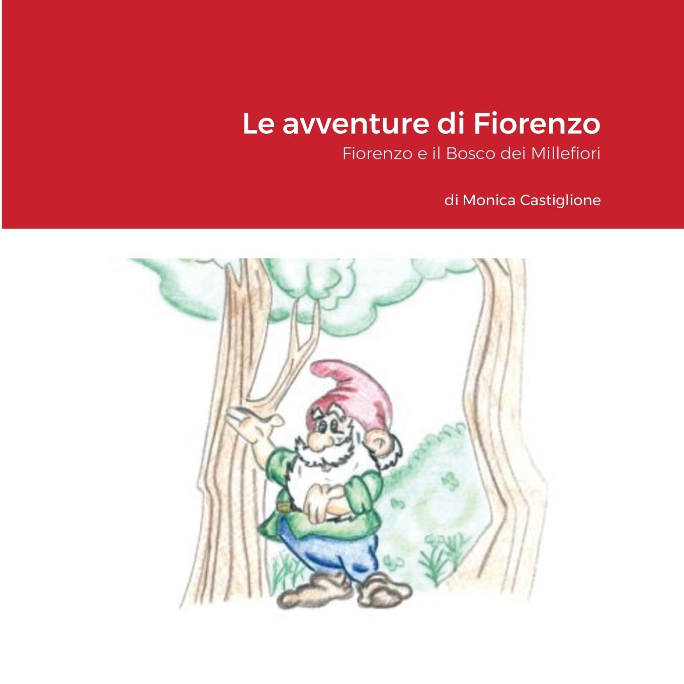 Le avventure di Fiorenzo - Castiglione, Monica