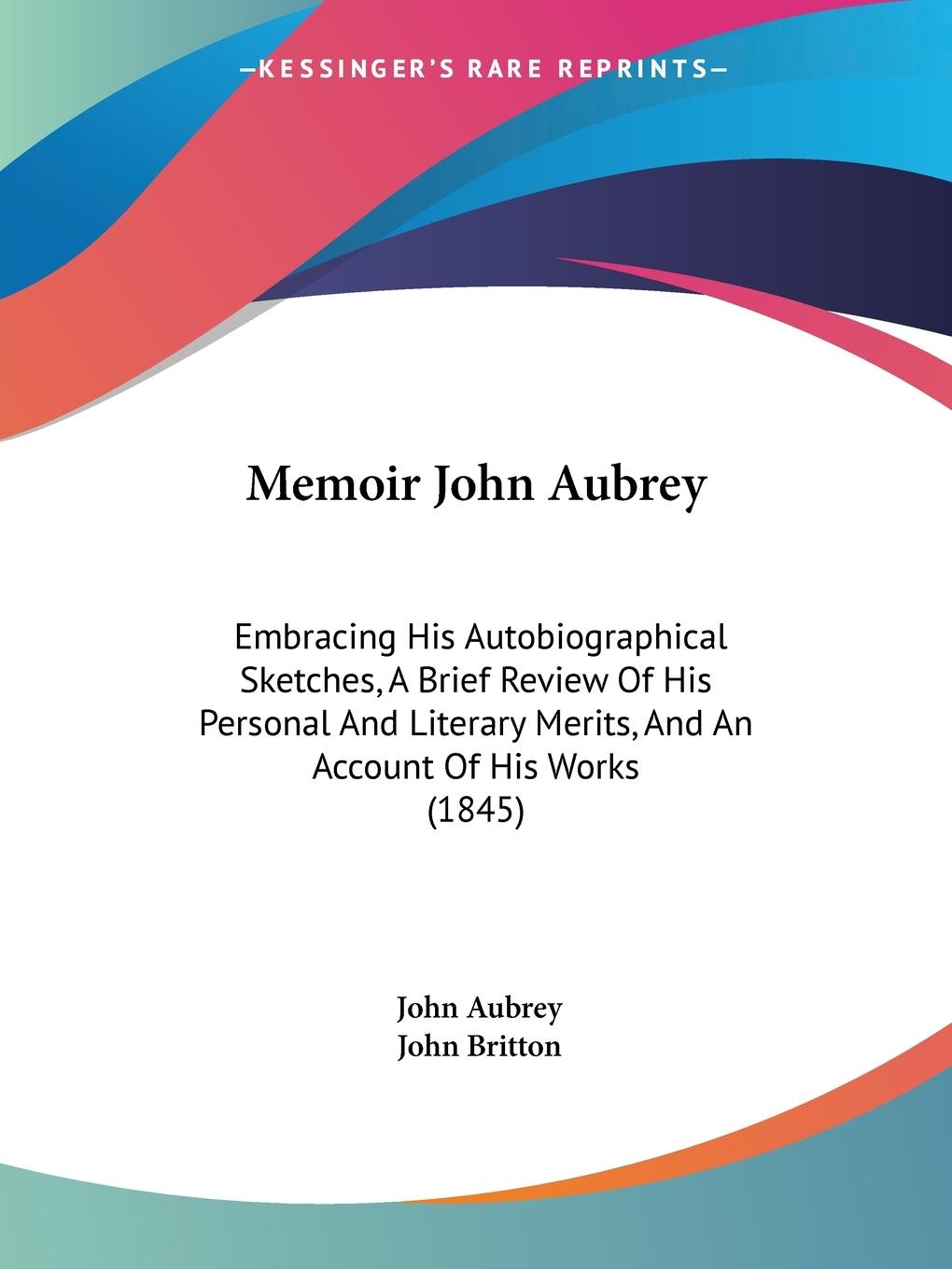 Memoir John Aubrey - Aubrey, John