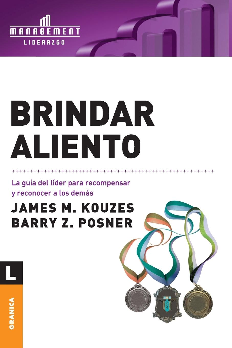 Brindar aliento - Kouzes, James M. Posner, Barry Z.