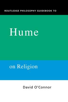 Routledge Philosophy GuideBook to Hume on Religion - David O Connor