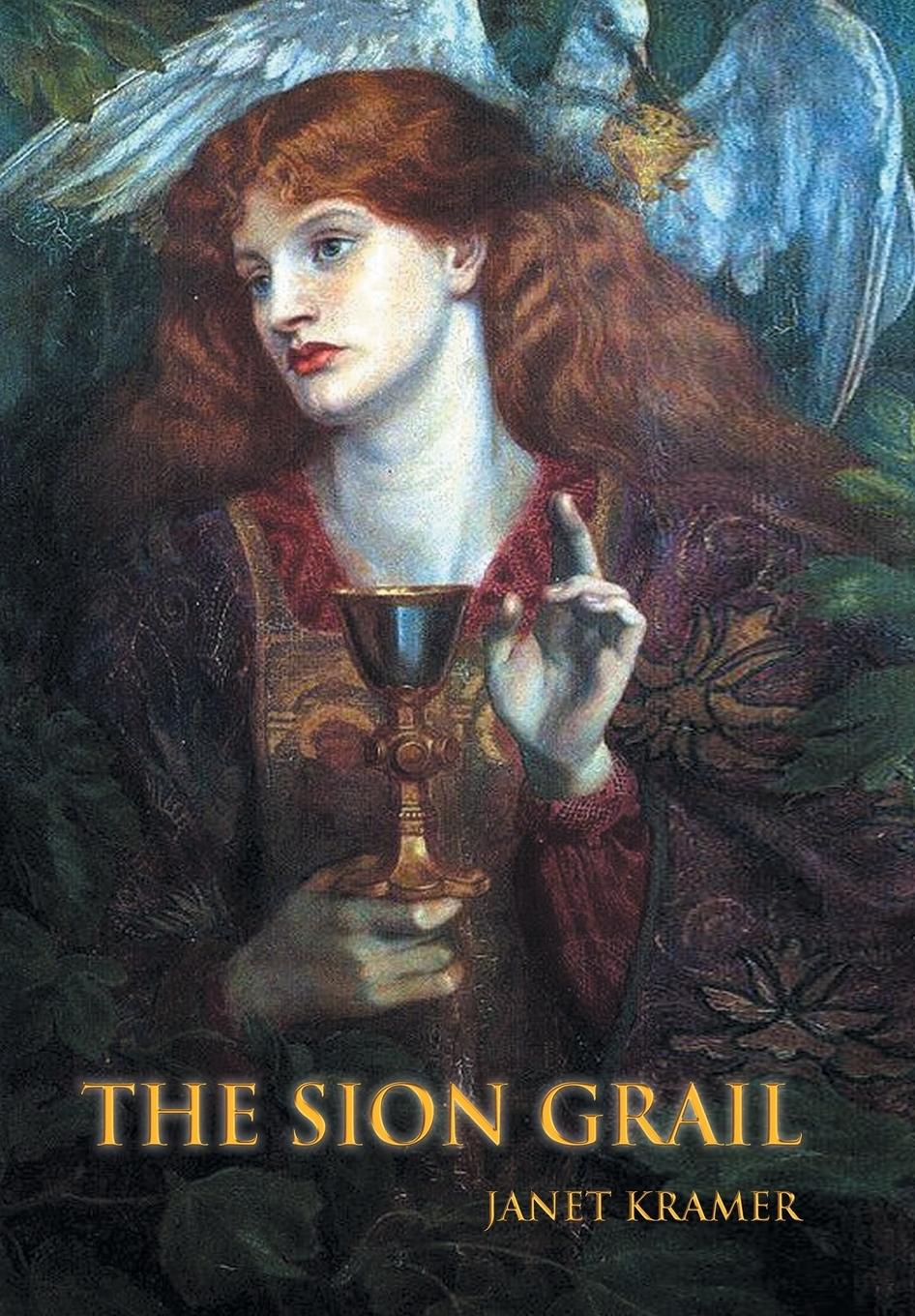 The Sion Grail - Kramer, Janet