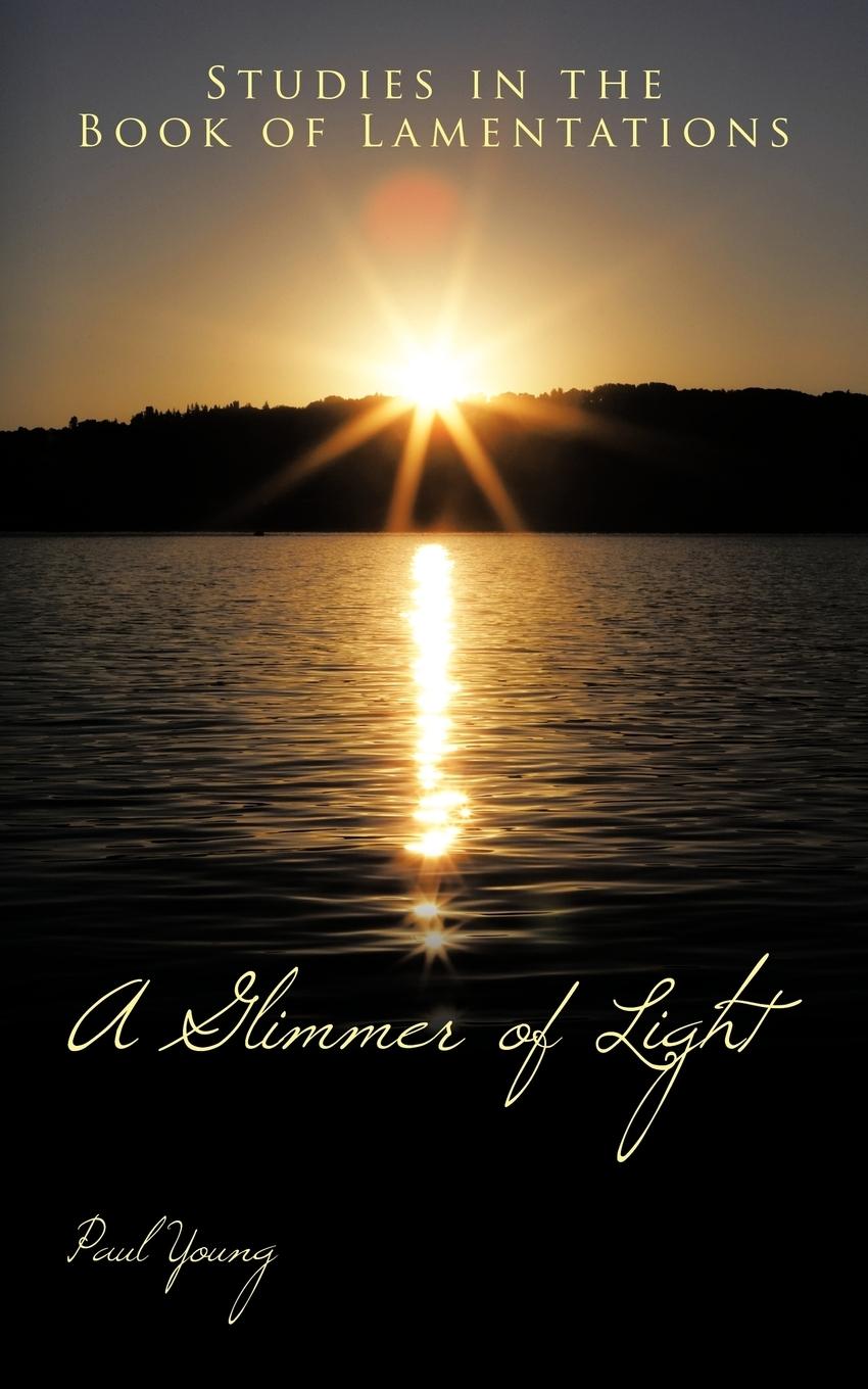 A Glimmer of Light - Young, Paul
