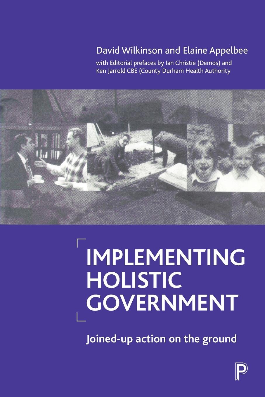 Implementing holistic government - Wilkinson, David Appelbee, Elaine