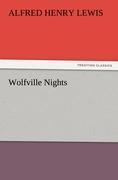 Wolfville Nights - Lewis, Alfred Henry