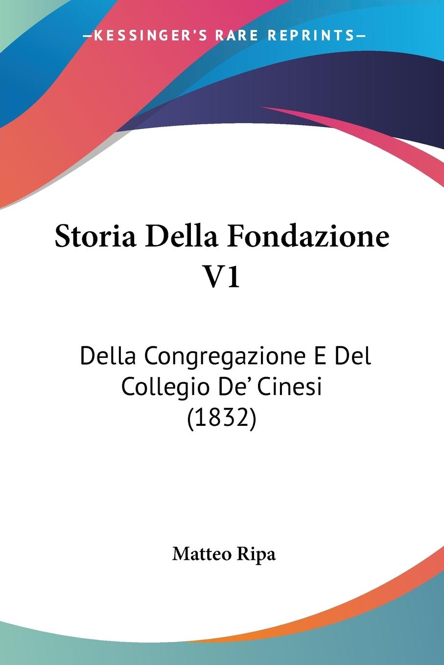 Storia Della Fondazione V1 - Ripa, Matteo