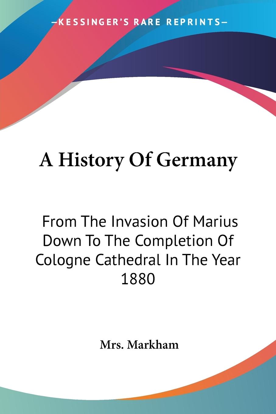 A History Of Germany - Markham