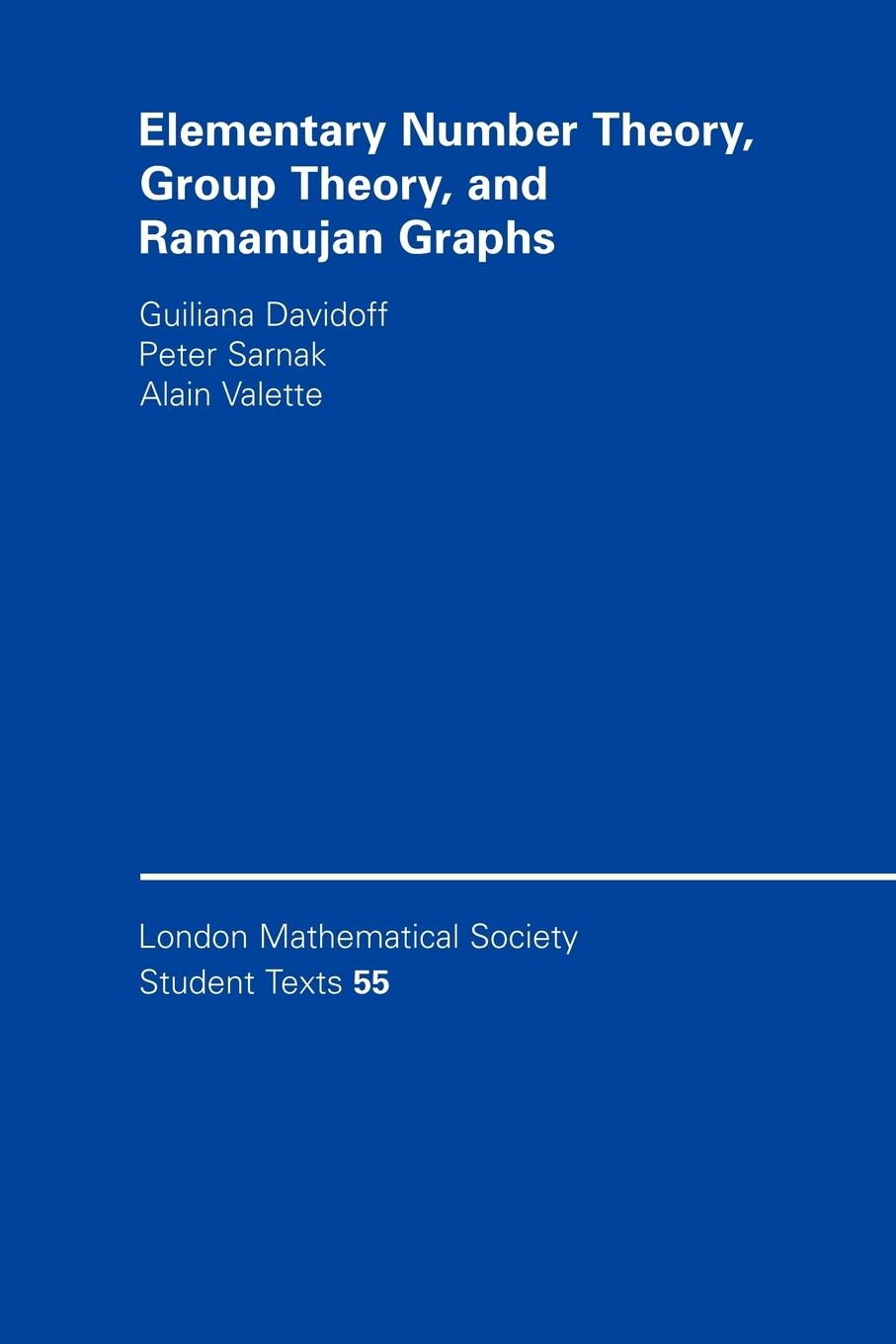 Elementary Number Theory, Group Theory and Ramanujan Graphs - Davidoff, Giuliana Sarnak, Peter Valette, Alain