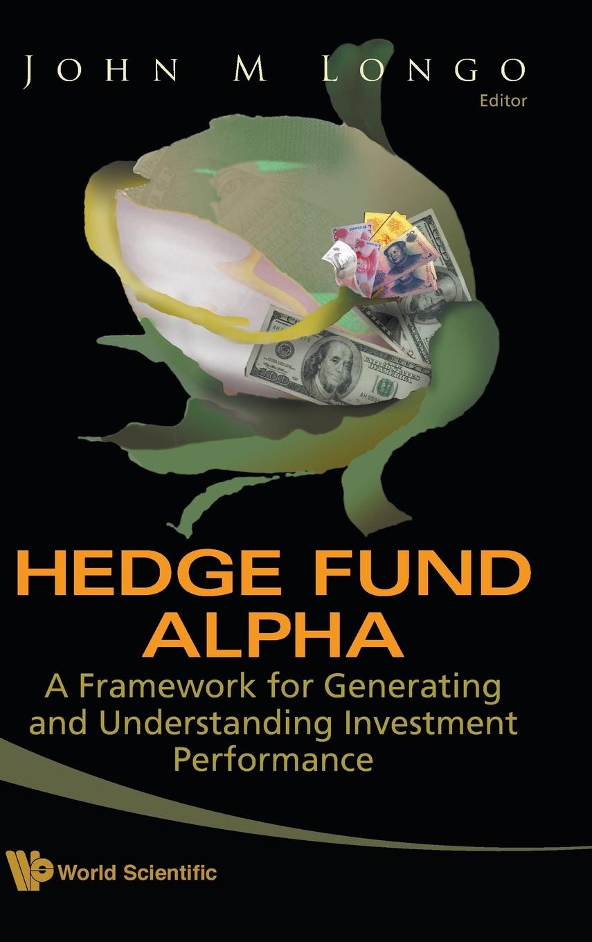 Hedge Fund Alpha - Longo, John M., CFA