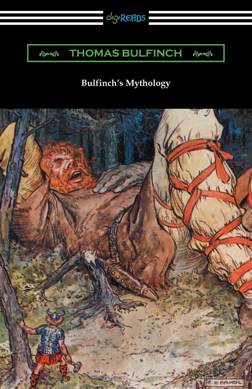 Bulfinch s Mythology - Bulfinch, Thomas