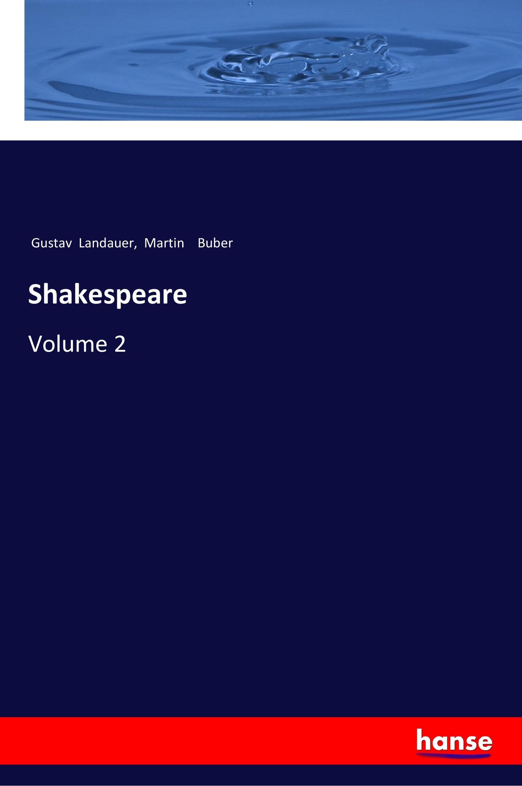Shakespeare - Landauer, Gustav Buber, Martin