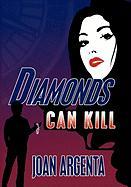 Diamonds Can Kill - Argenta, Joan