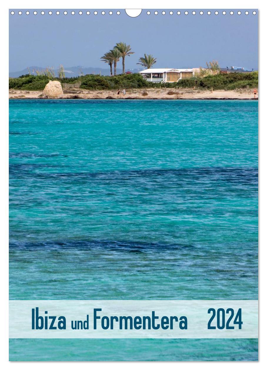 Ibiza und Formentera (Wandkalender 2024 DIN A3 hoch), CALVENDO Monatskalender - Kolfenbach, Klaus