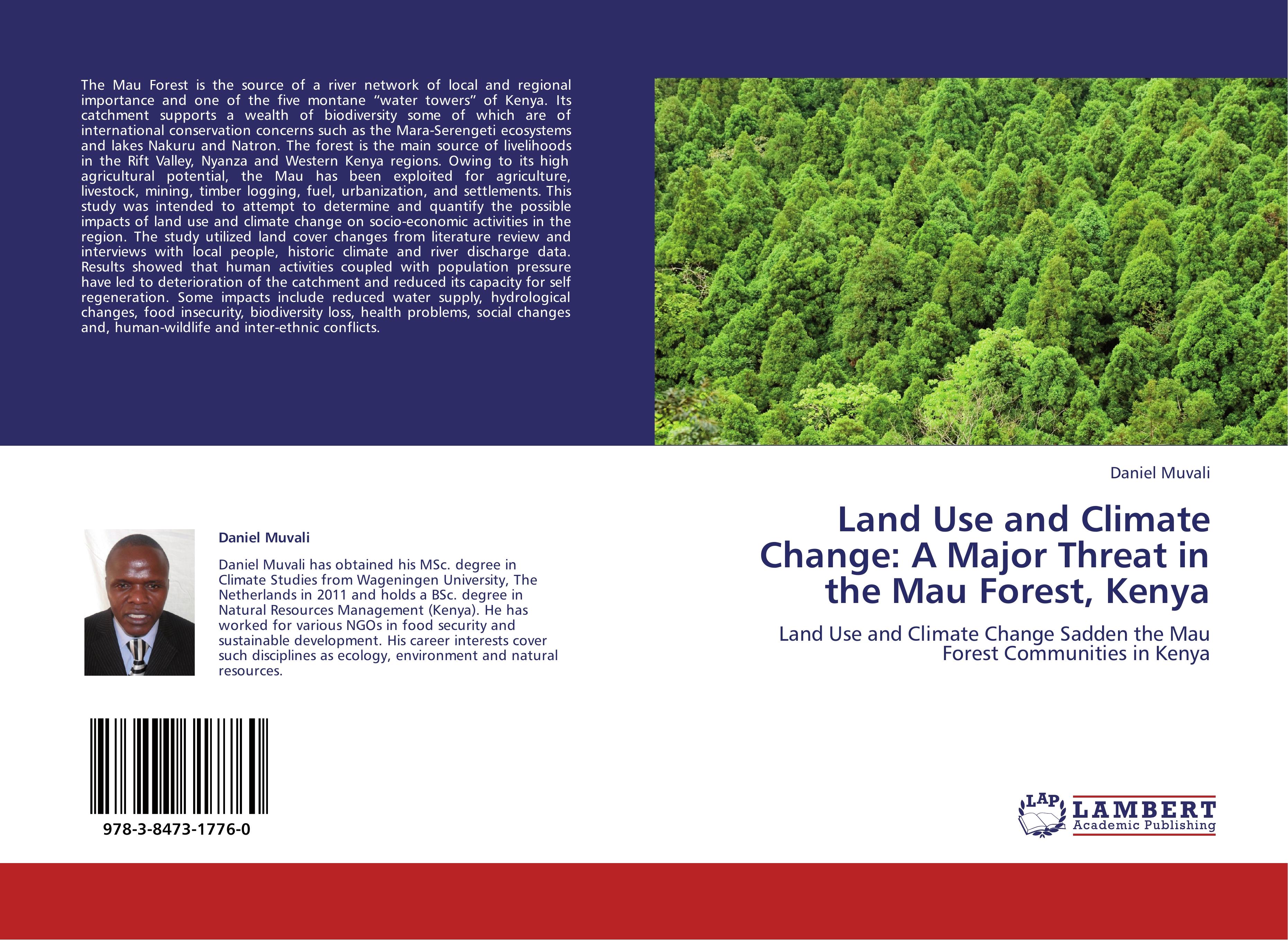 Land Use and Climate Change: A Major Threat in the Mau Forest, Kenya - Muvali, Daniel