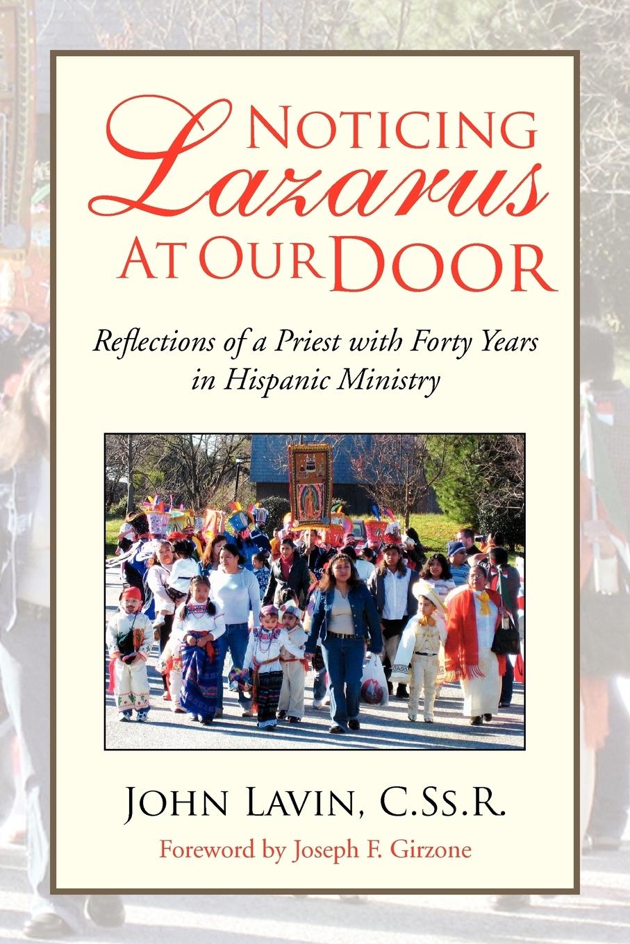 Noticing Lazarus at Our Door - Lavin, John
