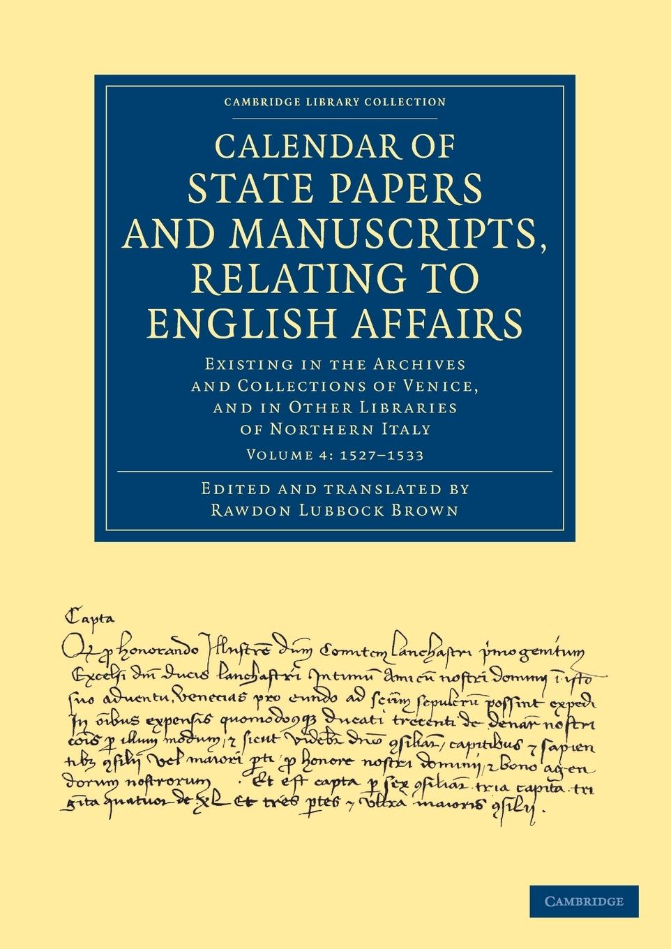Calendar of State Papers and Manuscripts, Relating to English Affairs - Brown, Rawdon Lubbock