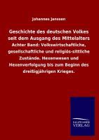 Geschichte des deutschen Volkes seit dem Ausgang des Mittelalters. Bd.8 - Janssen, Johannes