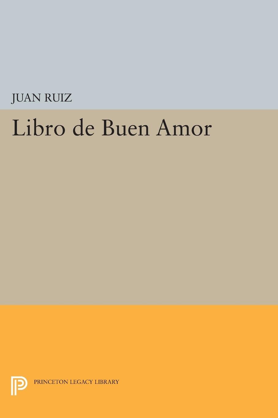 Libro de Buen Amor - Ruiz, Juan
