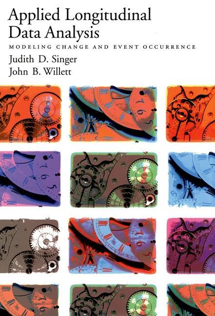 Applied Longitudinal Data Analysis - Singer, Judith D. Willett, John B.