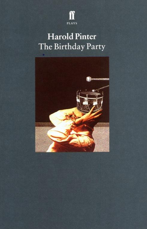 The Birthday Party - Pinter, Harold
