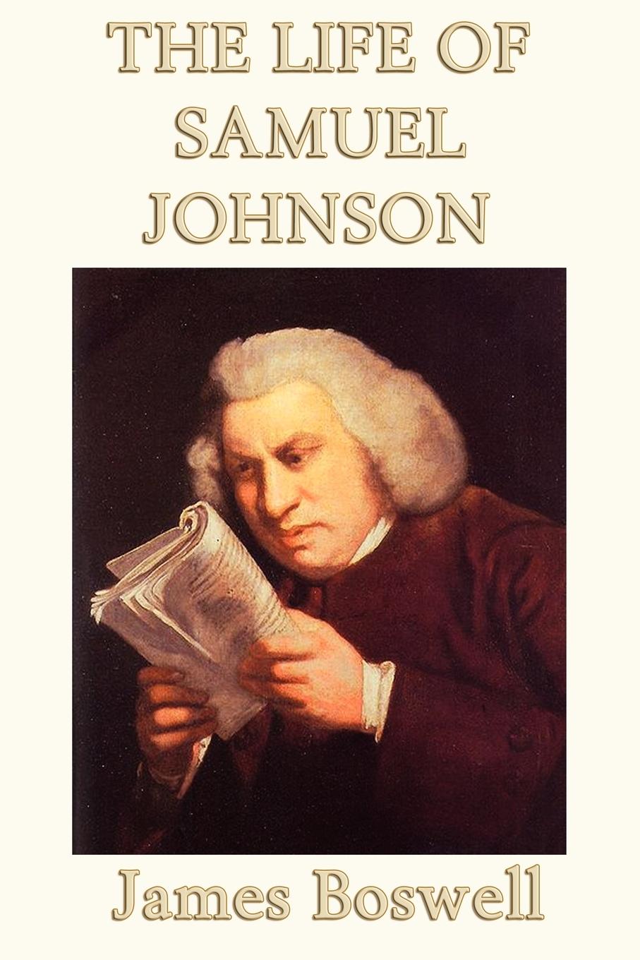 The Life of Samuel Johnson - Boswell, James
