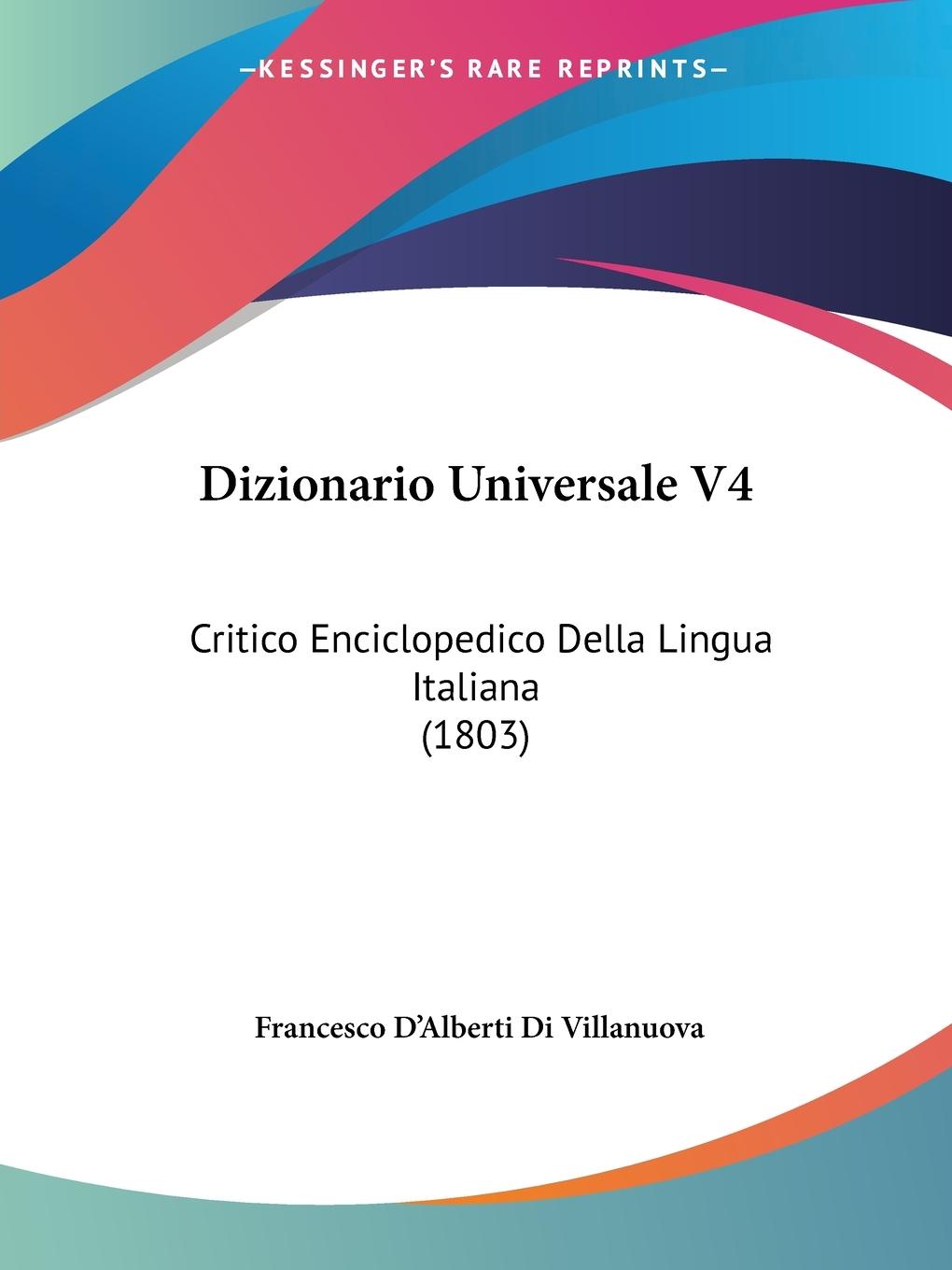 Dizionario Universale V4 - Di Villanuova, Francesco D Alberti