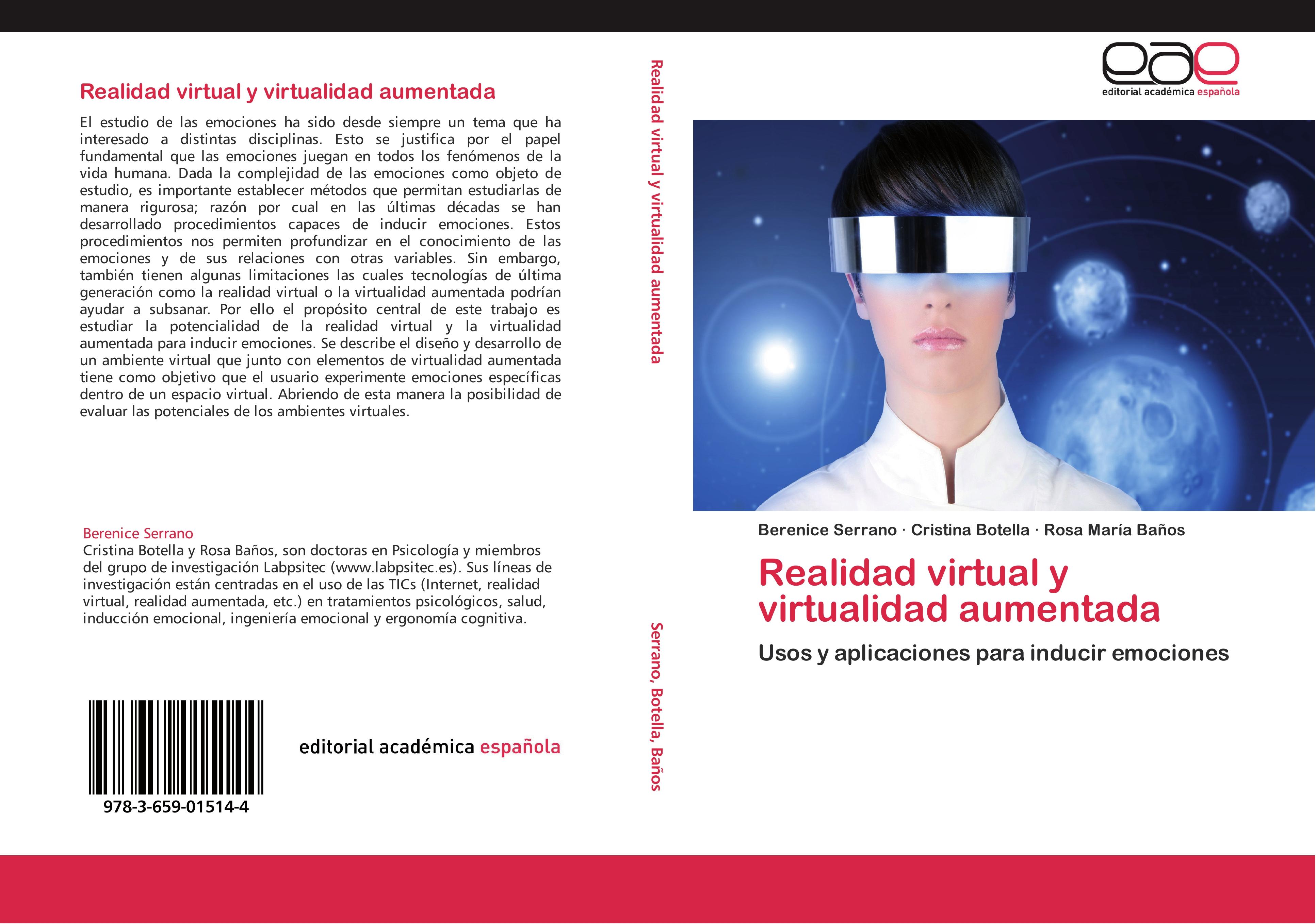 Realidad virtual y virtualidad aumentada - Berenice Serrano Cristina Botella Rosa María Baños