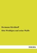 Otto Weddigen und seine Waffe - Kirchhoff, Hermann