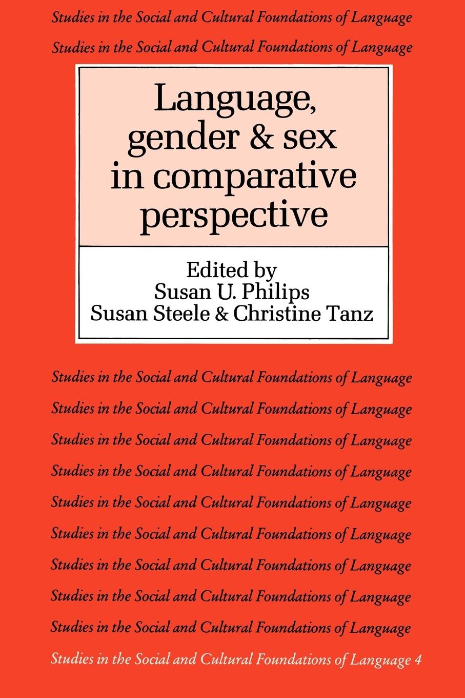 Language, Gender, and Sex in Comparative Perspective - Philips, Susan U.