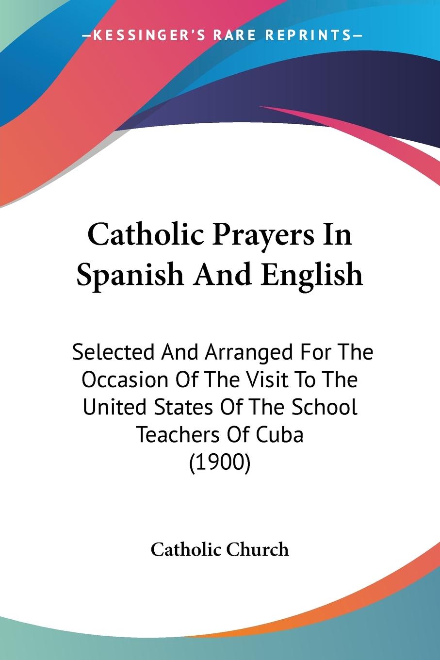 Catholic Prayers In Spanish And English - Catholic Church