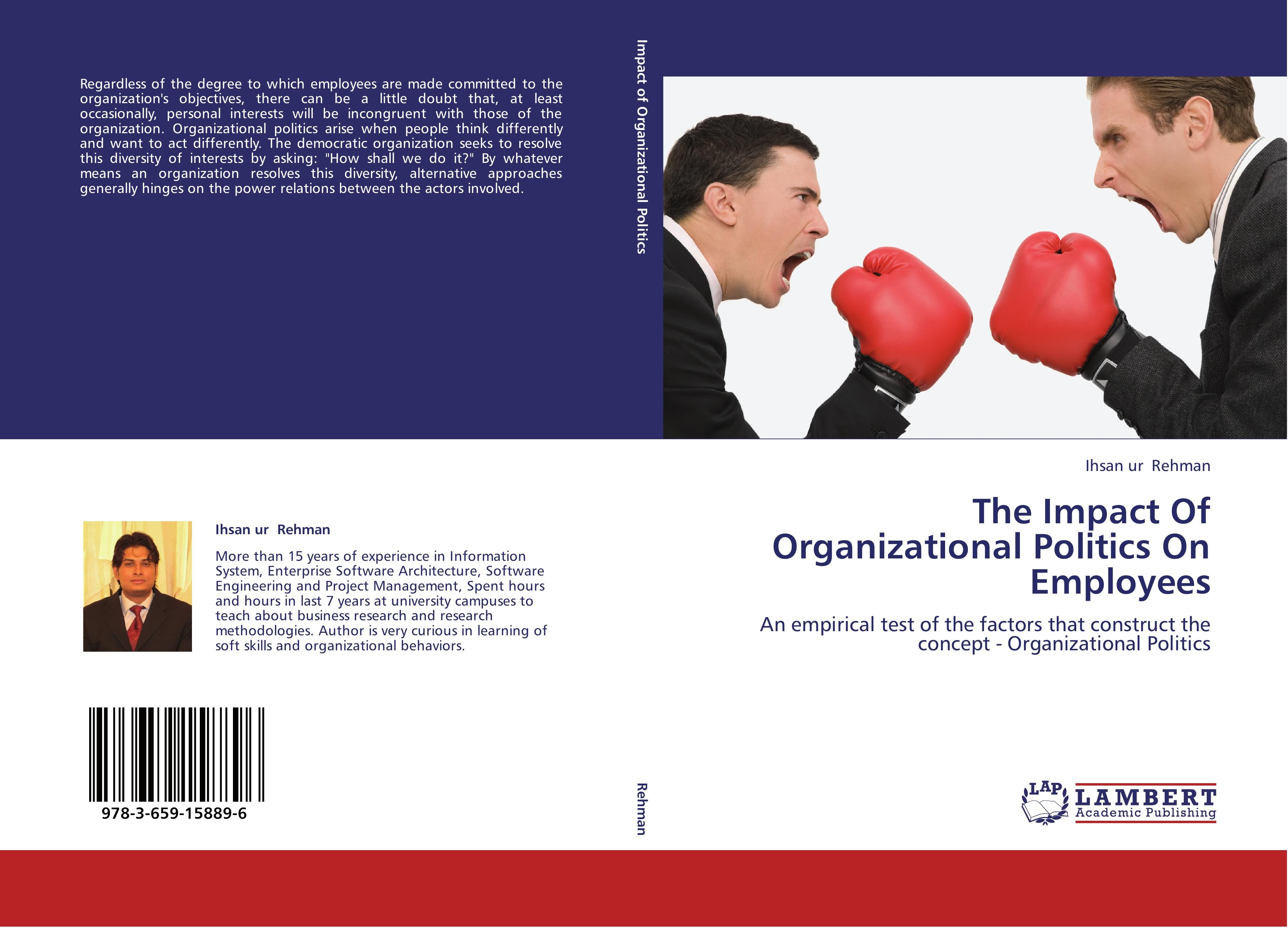 The Impact Of Organizational Politics On Employees - Ihsan ur Rehman