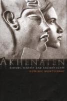 Akhenaten - Dominic Montserrat
