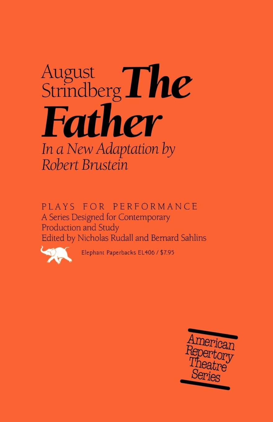 The Father - Strindberg, August