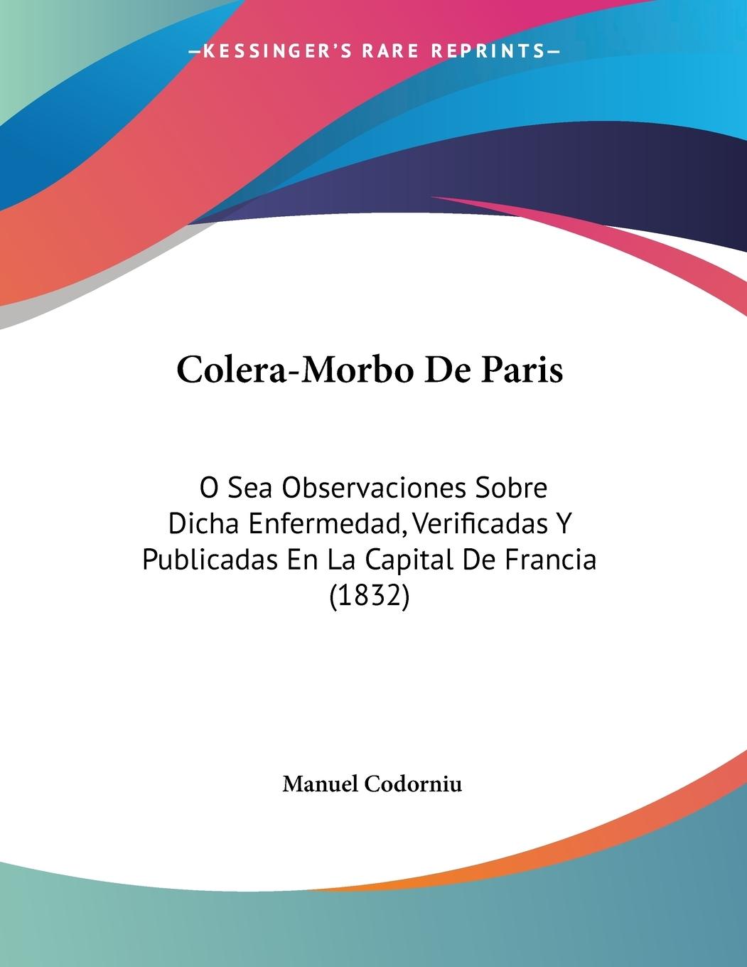 Colera-Morbo De Paris - Codorniu, Manuel