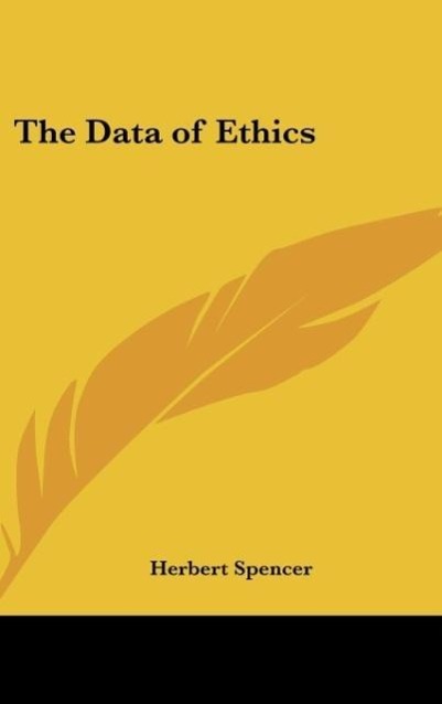 The Data of Ethics - Spencer, Herbert