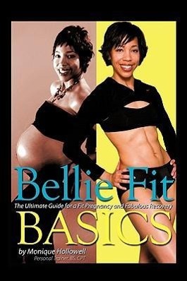 Bellie Fit Basics - Hollowell Bs Cpt, Monique