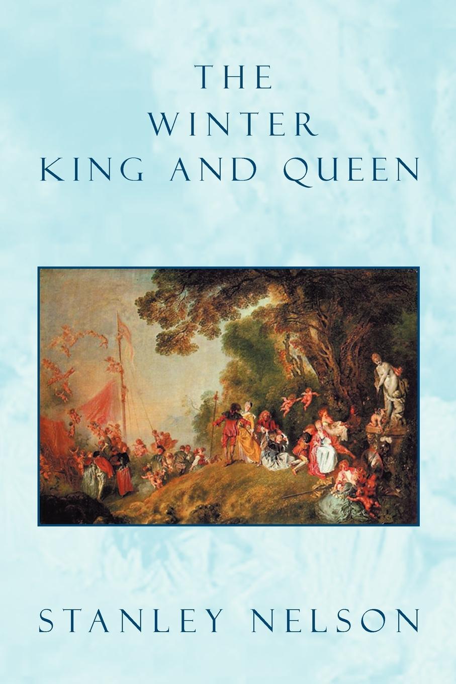 The Winter King and Queen - Nelson, Stanley