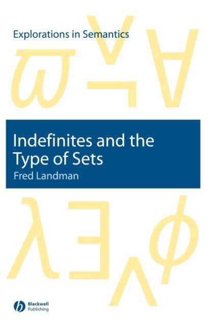 Indefinites Type of Sets - Landman, Fred