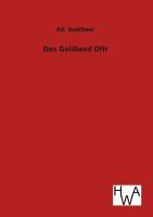 Das Goldland Ofir - Soetbeer, Ad.