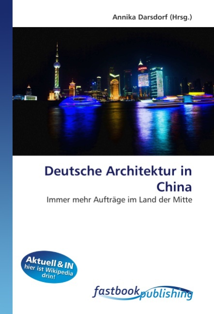 Deutsche Architektur in China - Darsdorf, Annika