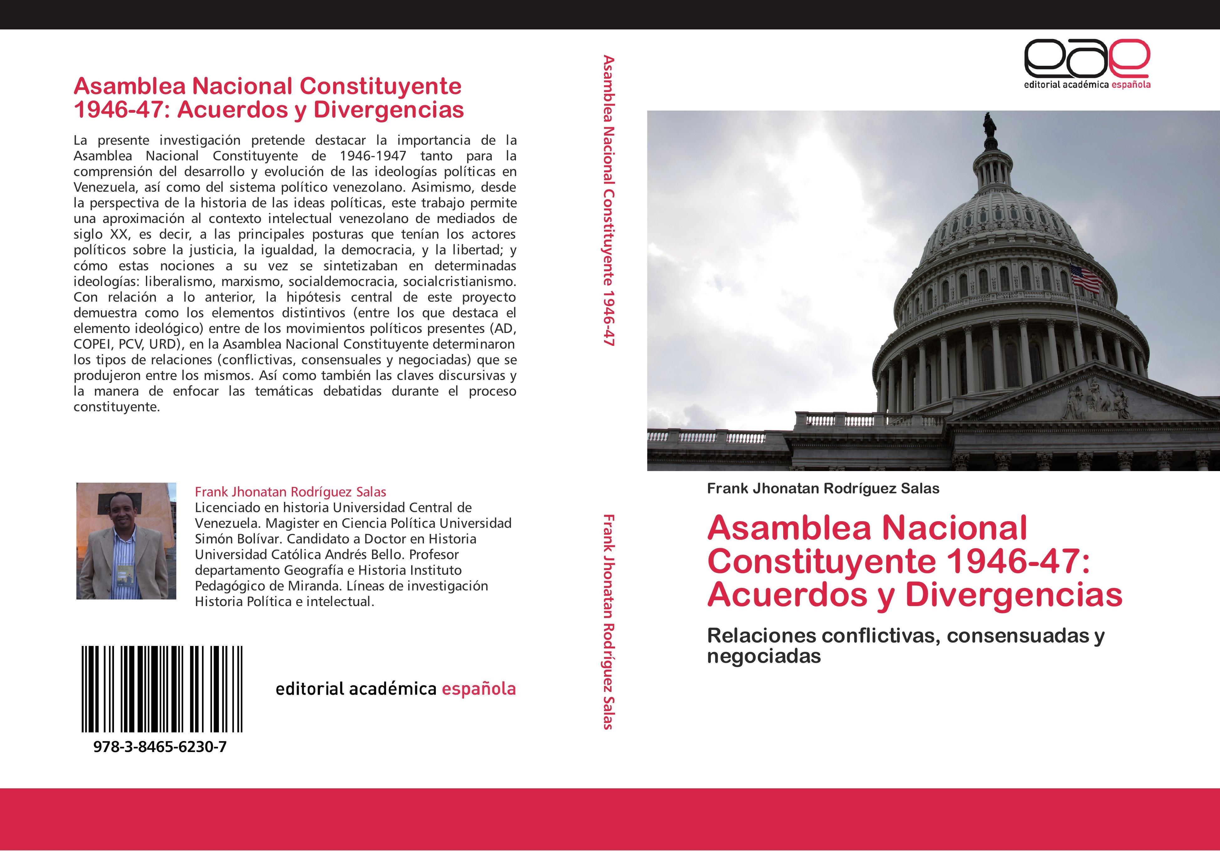 Asamblea Nacional Constituyente 1946-47: Acuerdos y Divergencias - Frank Jhonatan Rodríguez Salas