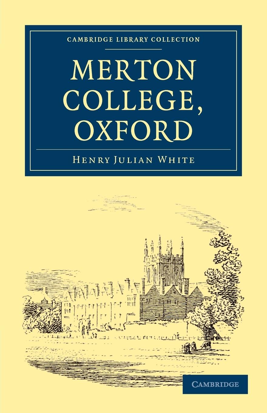 Merton College, Oxford - Henry Julian, White White, Henry Julian